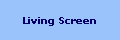 Living Screen